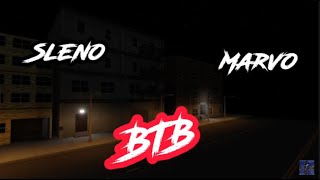 Sleno - BTB ft Marvo