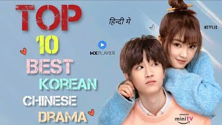 Top 10 Best Korean And Chinese Drama In Hindi Dubbed On MX Player | Amazon mini Tv | Movie Showdown