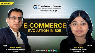 E-Commerce Evolution in B2B | TGG S3 | Infidigit