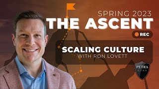 The Ascent - Spring 2023: Scaling Culture with Ron Lovett