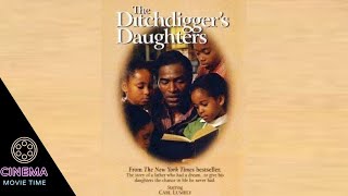 The Ditchdigger's Daughters (Movie 1997)