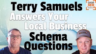 Terry Samuels Answers Your Local Business Schema Questions! - 168