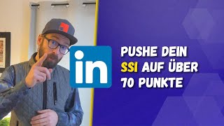 LinkedIn Social Selling Index - SSI Score gezielt verbessern. Anleitung für die 4 Balken.