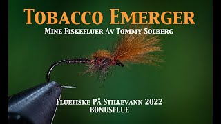 Tobacco Emerger. Mine fiskefluer. Fluefiske på stillevann 2022