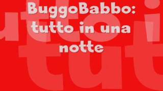 Buggo Babbo: tutto in una notte