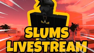 Cop Gang Pulled Up! | SLUMS stream #6