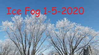 Ice Fog January 5th, 2020