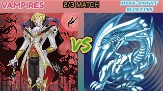 YuGiOh Duel - Vampires vs Mekk-knight Blue Eyes (2 out of 3 Match)