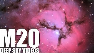 M20 - Trifid Tebula - Deep Sky Videos