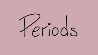 Periods - An Animated Story