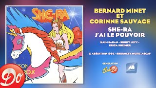 Bernard Minet & Corinne Sauvage - She-Ra j'ai le pouvoir - Générique T.V. | AUDIO -1986