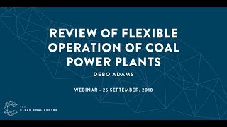 Review of flexible operation of coal power plants | IEACCC Webinars