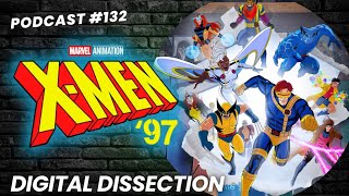 X-Men 97: TV Review (Spoilers) Podcast #132