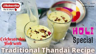 How To Make Thandai At Home | Traditional Recipe | Holi Special | Arpi's Kitchen