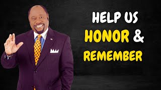 Help Us Honor & Remember The Legacy Of - Dr. Myles Munroe Motivation