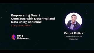 ETHOdyssey Workshop #4: Empowering Smart Contracts with Decentralized Data using Chainlink