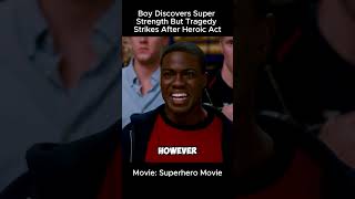 "Boy Discovers Super Strength But Tragedy Strikes After Heroic Act  #film #movieclips #story