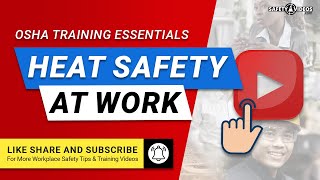 Heat Safety at Work – OSHA Training Essentials