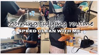 MORNING TIDY ROUTINE// QUICK CLEANING MOTIVATION// SPEED CLEAN WITH ME