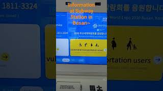 2030 Busan Expo~ Information at Subway Station in Busan~