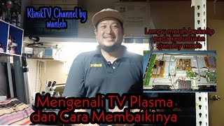 Mengenali TV Plasma dan Cara Membaikinya || Repair TV || KlinikTV