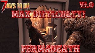 We Must Build!! Max Difficulty, Blood Moon Every Night, PermaDeath 7 Days To Die V1 0 E3 Attempt 2