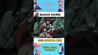 Ketika Hyoudo Issei meninggoy di hadapan rias Gremory #highschooldxd #sceneanime