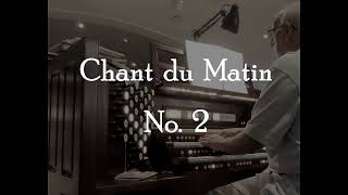 Chant du Matin No. 2