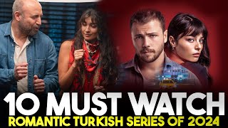 Top 10 Must Watch Romantic Turkish Drama in 2024 - You Don't Want To Miss