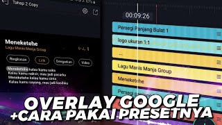 TUTORIAL BIKIN OVERLAY GOOGLE PART 4 | INI OVERLAY GOOGLE YANG SERING DIPAKAI EDITOR TIKTOK!!