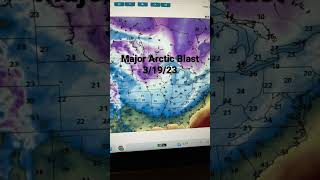 Major Arctic Blast 3/19/23 for the United States!