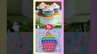 if they made you choose between pop it or real🍰🥑🍔🍓 #shorts #youtubeshorts #pop_it #لوخيروك #food #vs