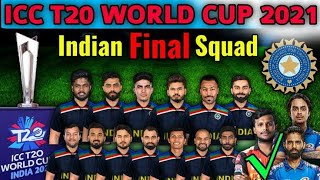 ICC T20 World Cup 2021 | Team India Full Squad | India Final 15 Members Squad For T20 World Cup 2021