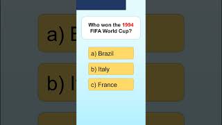 Who won the 1994 FIFA World Cup?