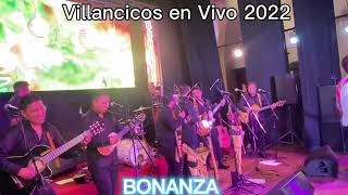 Bonanza Villancicos en vivo 2022