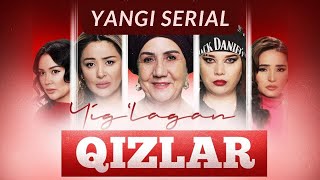 Yig'lagan Qizlar Serial / Anons / Music by Farruh Sobirov