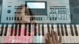 Rohab Rakhdi Nimrat Khaira Piano Tutorial