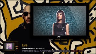 PRODUCED BY: Swizz Beatz. | 19. Eve - Tambourine (Instrumental)