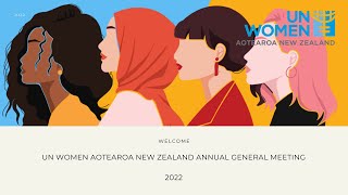 UN Women Aotearoa NZ 2022 Annual General Meeting