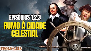 Rumo a Cidade Celestial: Um Conto Cristão! Narrativa Estendida (EPISÓDIOS 1,2,3)