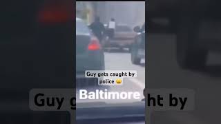 Guy gets caught running from police