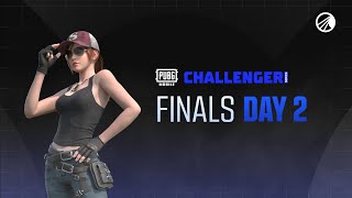 PUBG MOBILE : CHALLENGER - FINALS DAY 2