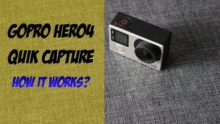 GoPro Hero4 Quik Capture - How it Works | How To GoPro