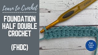 How to Foundation Half Double Crochet | SLOW INSTRUCTIONS | Half Double Crochet Chainless Foundation