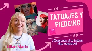 ¿Qué pasa si TE TATÚAS algo NEGATIVO |  Lilian Marín