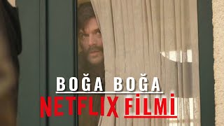 BOĞA BOĞA FİLMİ İZLENİR Mİ? NETFLİX