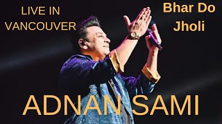 Bahr Do Jholi | Adnan Sami | Bajrangi Bhaijaan | KWJ | Vancouver 2024