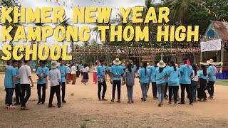 Khmer New Year | Sangkran Kampong Thom High School