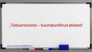 Toiduensüümid – kuumatundlikud abilised.