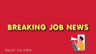 BREAKING JOBS NEWS 02 MAY 20 (Hindi)। LATEST GOVERNMENT JOBS NEWS ACROSS INDIA।